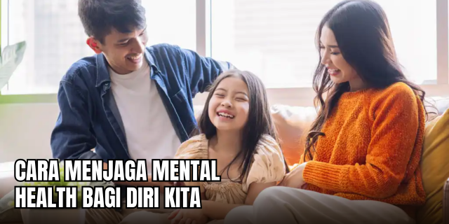 Strategi Efektif Menjaga Pikiran Tetap Sehat dan Positif
