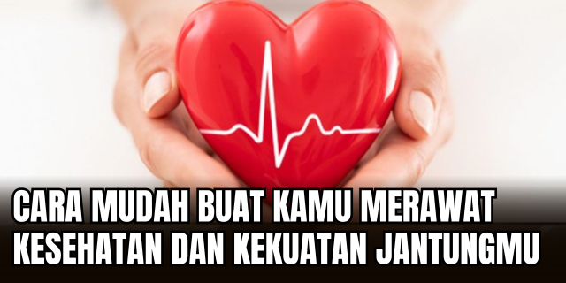 Di Balik Dada yang Berdetak Menyelami Pentingnya Kesehatan Jantung